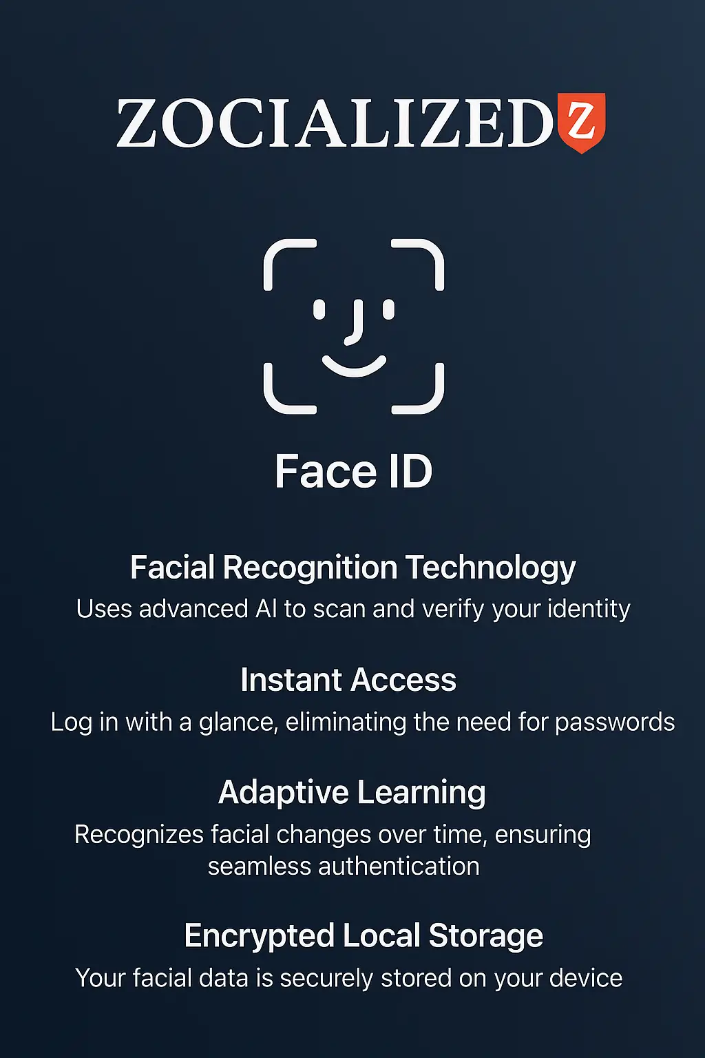 Zocialized Face ID Login